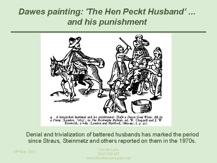 Dawes painting: 'The Hen Peckt Husband’. . . and his punishment Denial and trivialization