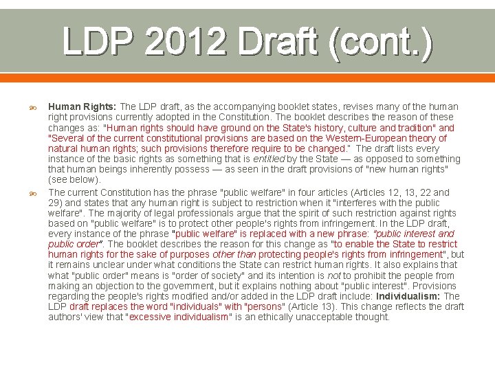 LDP 2012 Draft (cont. ) Human Rights: The LDP draft, as the accompanying booklet