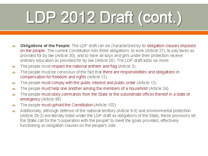 LDP 2012 Draft (cont. ) Obligations of the People: The LDP draft can be