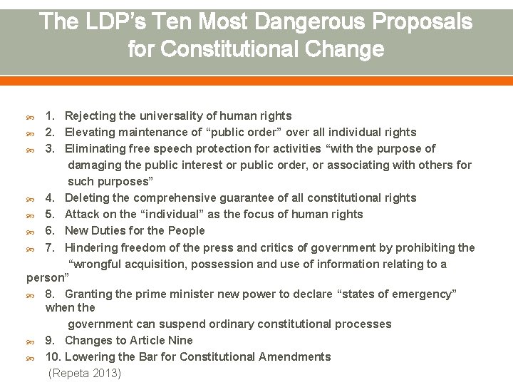 The LDP’s Ten Most Dangerous Proposals for Constitutional Change 1. Rejecting the universality of