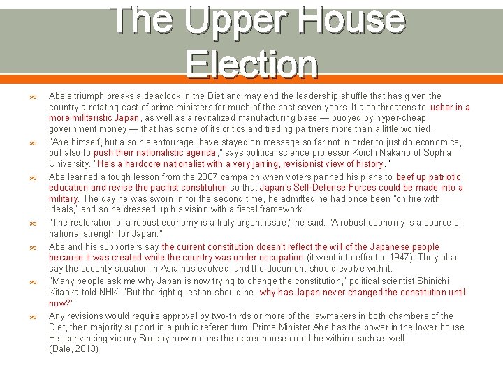 The Upper House Election Abe's triumph breaks a deadlock in the Diet and may