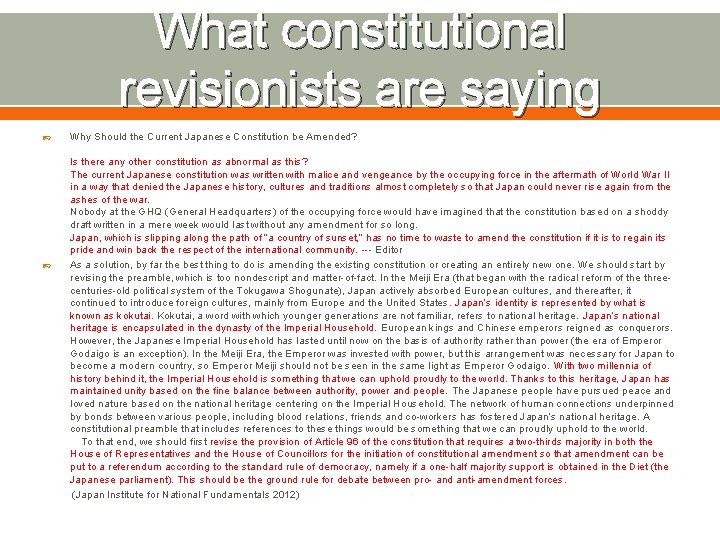 What constitutional revisionists are saying Why Should the Current Japanese Constitution be Amended? Is