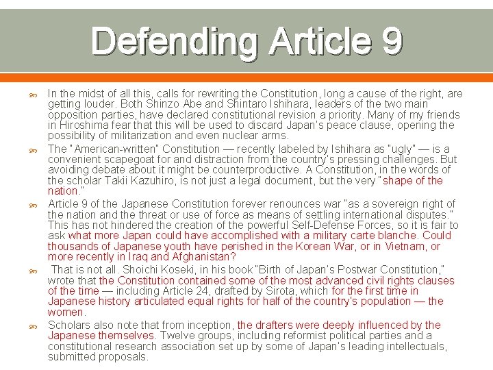 Defending Article 9 In the midst of all this, calls for rewriting the Constitution,