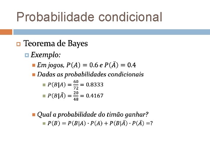 Probabilidade condicional 