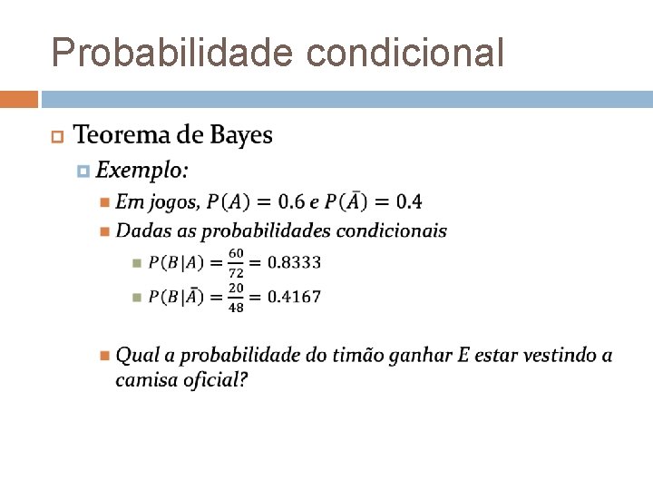 Probabilidade condicional 