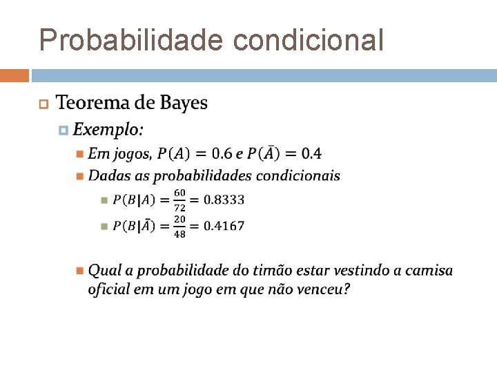 Probabilidade condicional 
