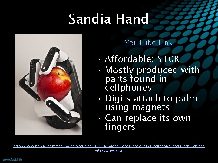 Sandia Hand You. Tube Link • Affordable: $10 K • Mostly produced with parts