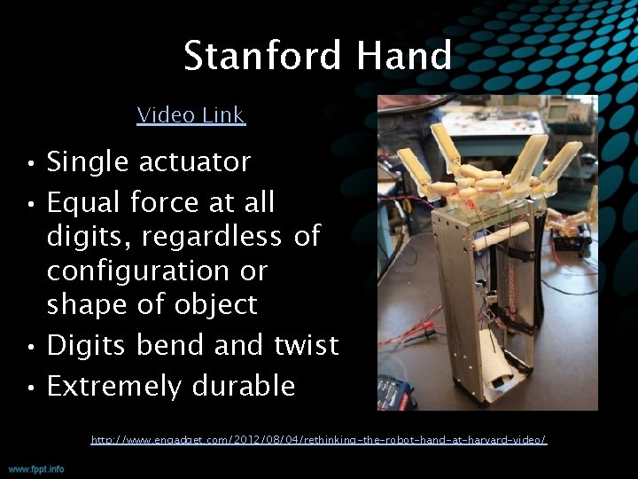 Stanford Hand Video Link • Single actuator • Equal force at all digits, regardless