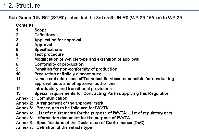 1 -2. Structure Sub-Group “UN R 0” (SGR 0) submitted the 3 rd draft