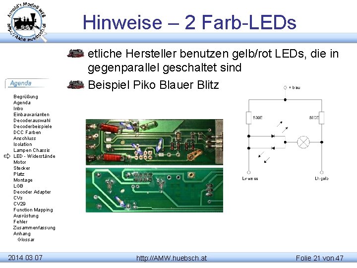 Hinweise – 2 Farb-LEDs etliche Hersteller benutzen gelb/rot LEDs, die in gegenparallel geschaltet sind