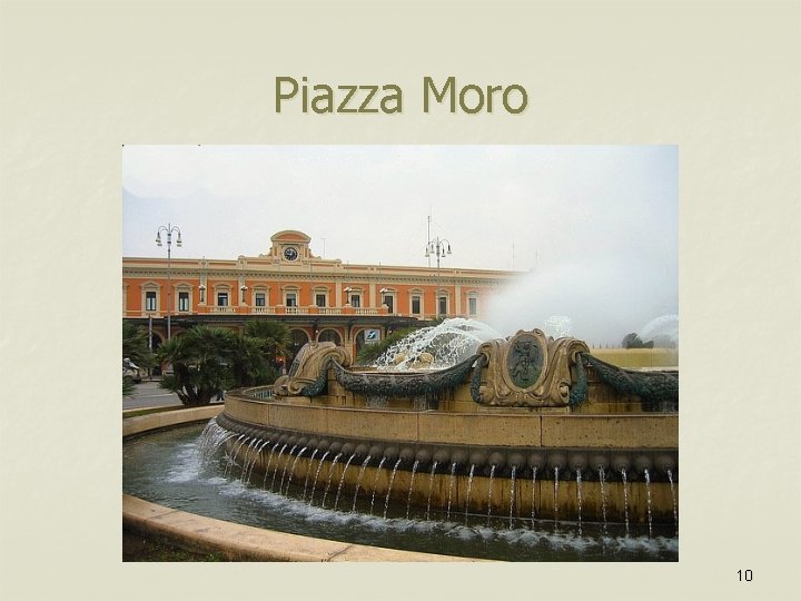 Piazza Moro 10 