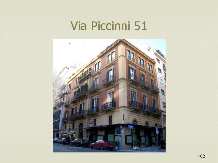 Via Piccinni 51 102 