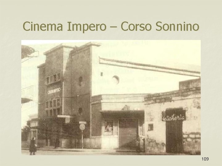 Cinema Impero – Corso Sonnino 109 