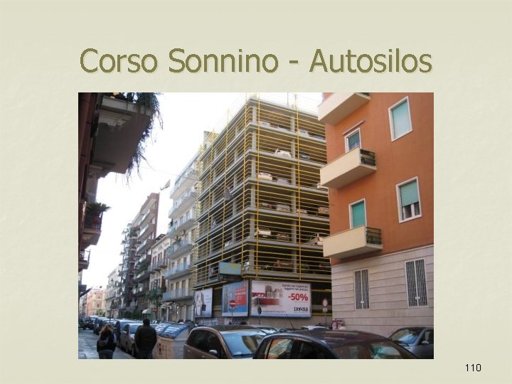 Corso Sonnino - Autosilos 110 