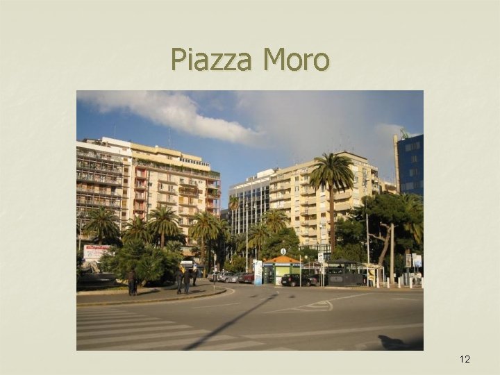 Piazza Moro 12 