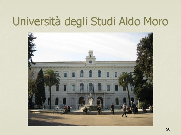 Università degli Studi Aldo Moro 20 