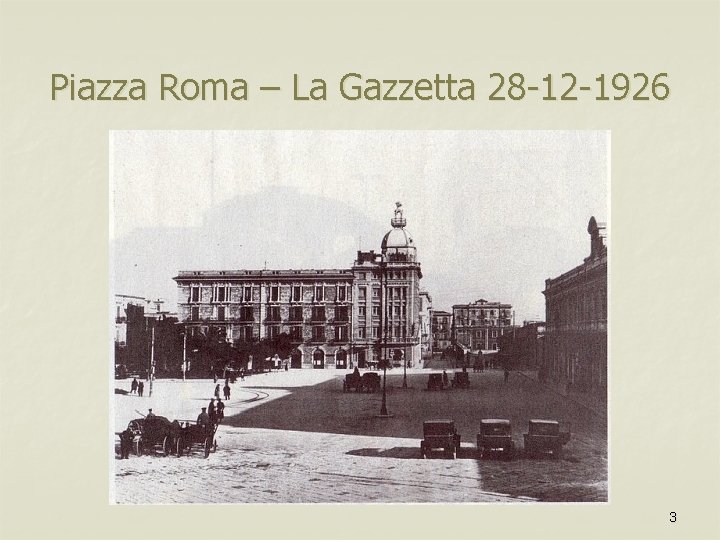 Piazza Roma – La Gazzetta 28 -12 -1926 3 