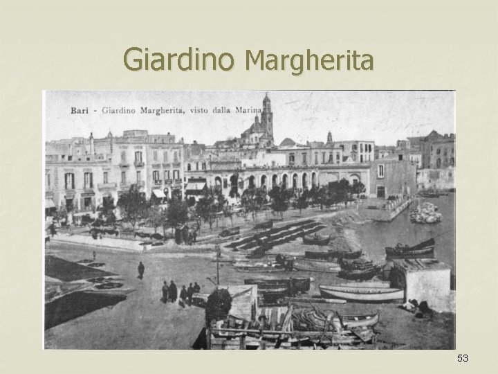 Giardino Margherita 53 