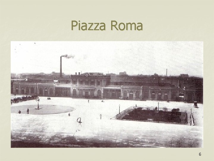 Piazza Roma 6 