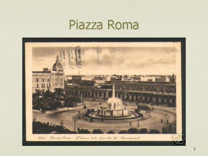 Piazza Roma 7 