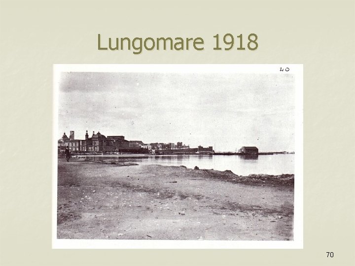 Lungomare 1918 70 