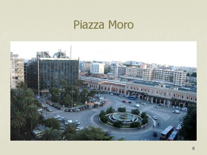 Piazza Moro 8 