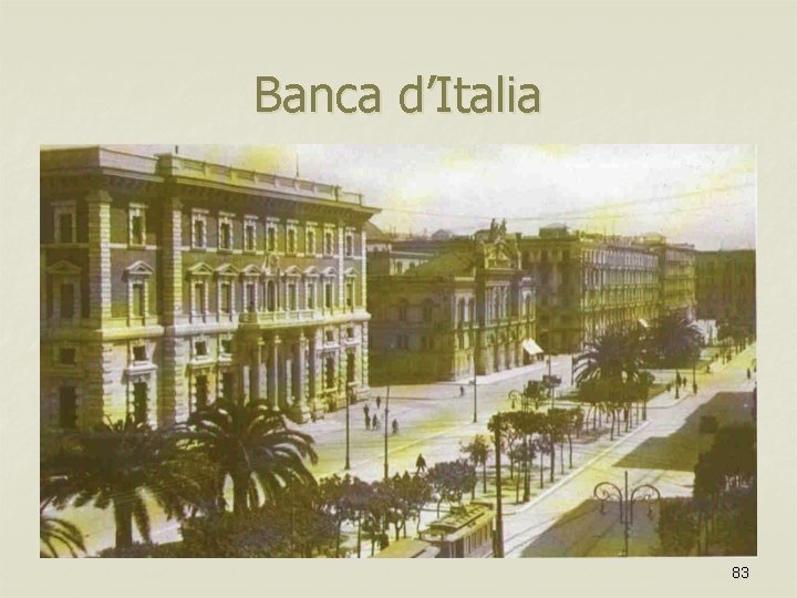 Banca d’Italia 83 