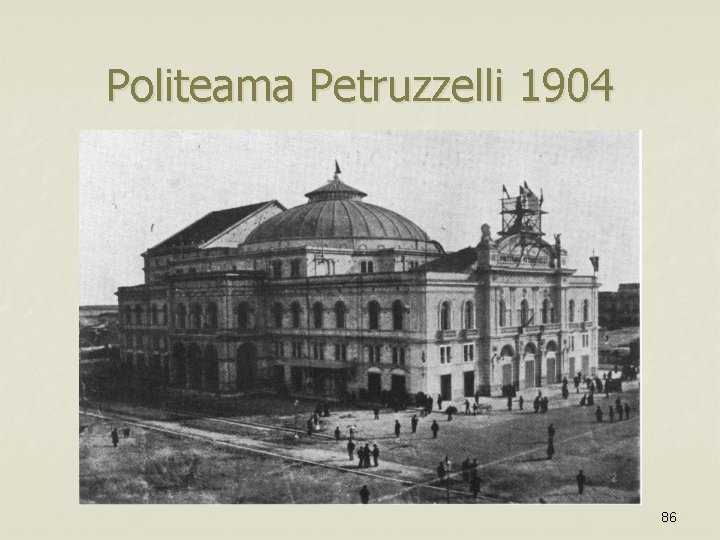 Politeama Petruzzelli 1904 86 