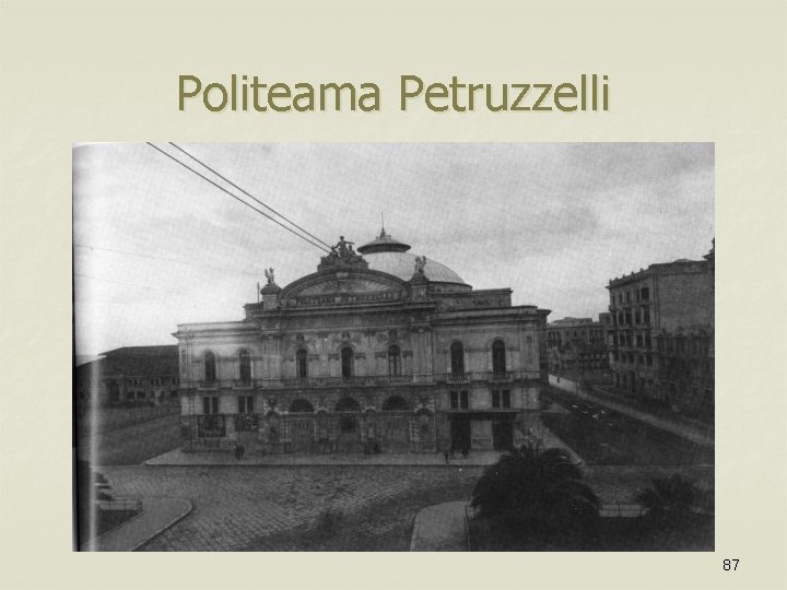 Politeama Petruzzelli 87 