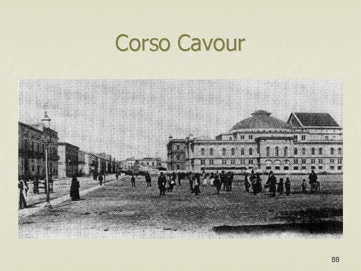 Corso Cavour 88 