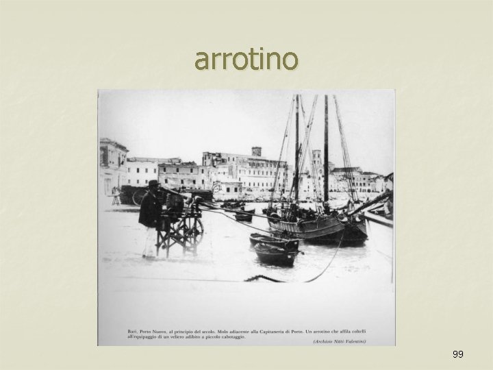 arrotino 99 