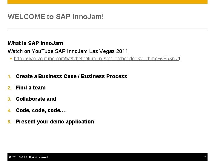 WELCOME to SAP Inno. Jam! What is SAP Inno. Jam Watch on You. Tube