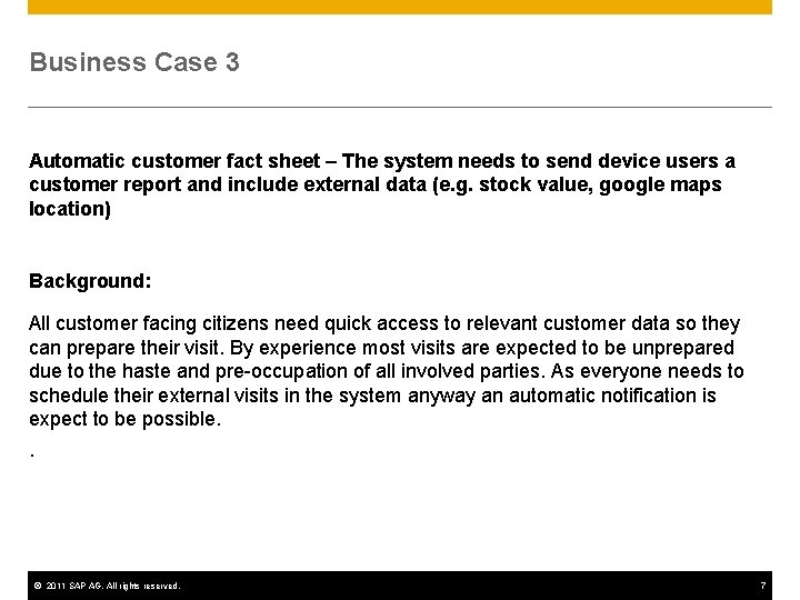 Business Case 3 Automatic customer fact sheet – The system needs to send device