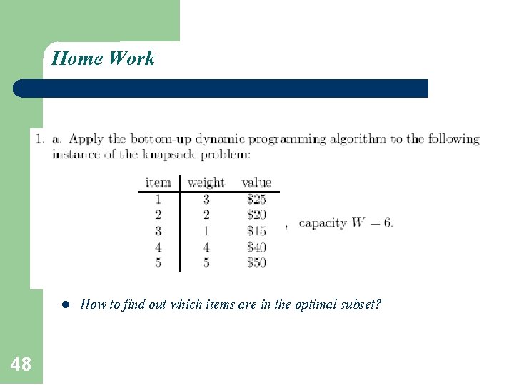 Home Work l 48 How to find out which items are in the optimal