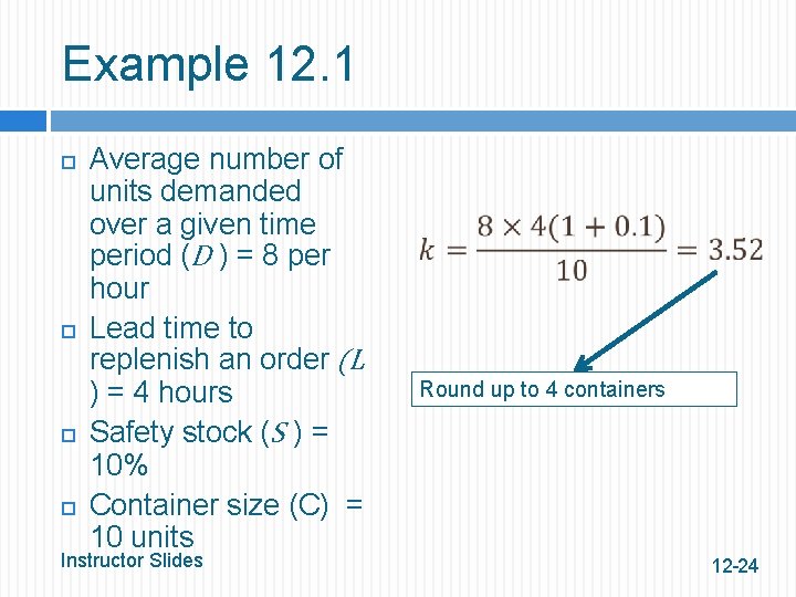Example 12. 1 Average number of units demanded over a given time period (D