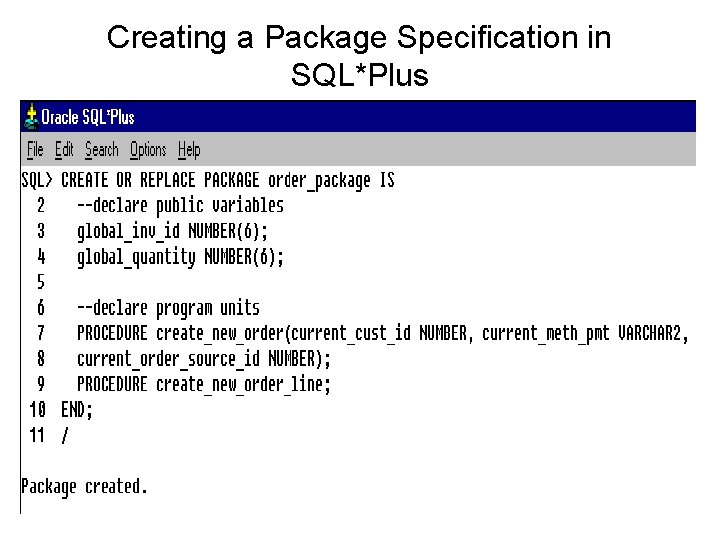 Creating a Package Specification in SQL*Plus 