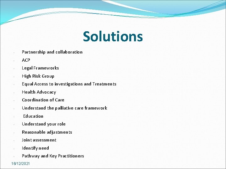 Solutions • Partnership and collaboration • ACP • Legal Frameworks • High Risk Group