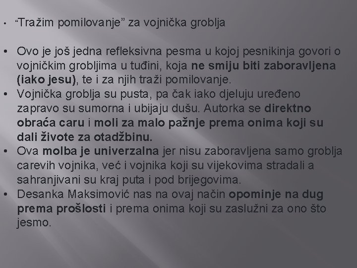  • “Tražim pomilovanje” za vojnička groblja • Ovo je još jedna refleksivna pesma