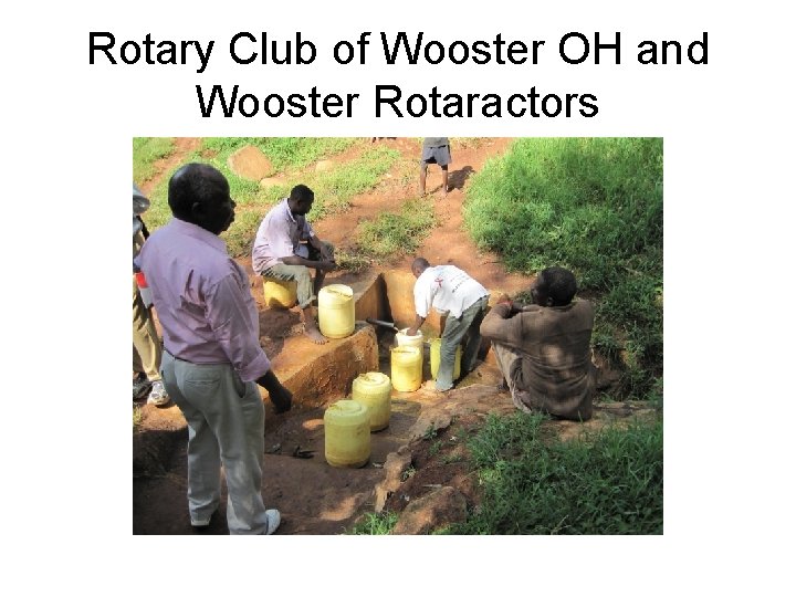 Rotary Club of Wooster OH and Wooster Rotaractors 