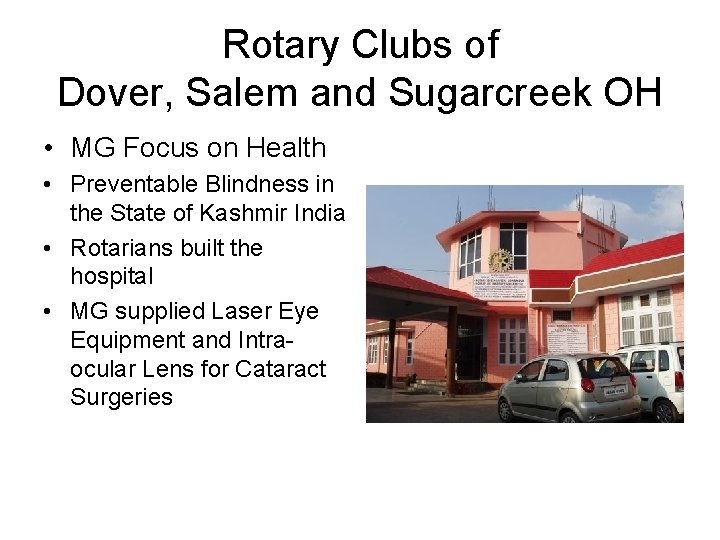 Rotary Clubs of Dover, Salem and Sugarcreek OH • MG Focus on Health •