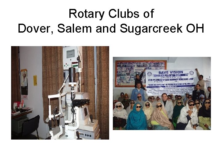 Rotary Clubs of Dover, Salem and Sugarcreek OH 