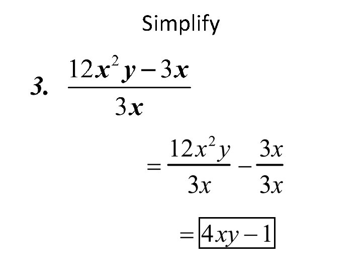 Simplify 