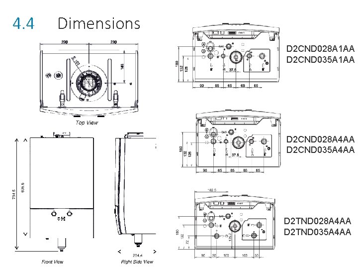 4. 4 Dimensions D 2 CND 028 A 1 AA D 2 CND 035