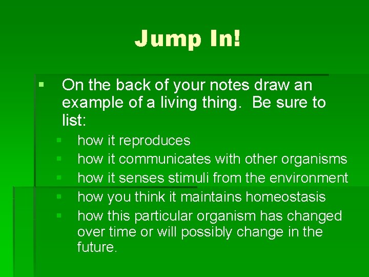 Jump In! § On the back of your notes draw an example of a