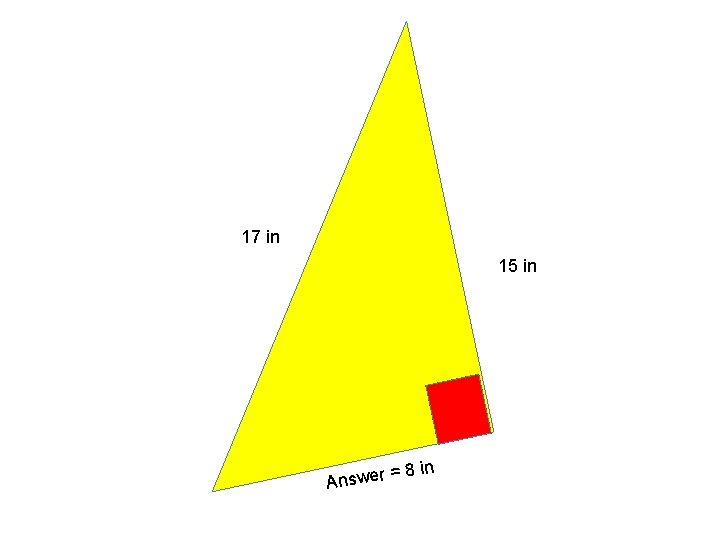 17 in 15 in = Answer 8 in 