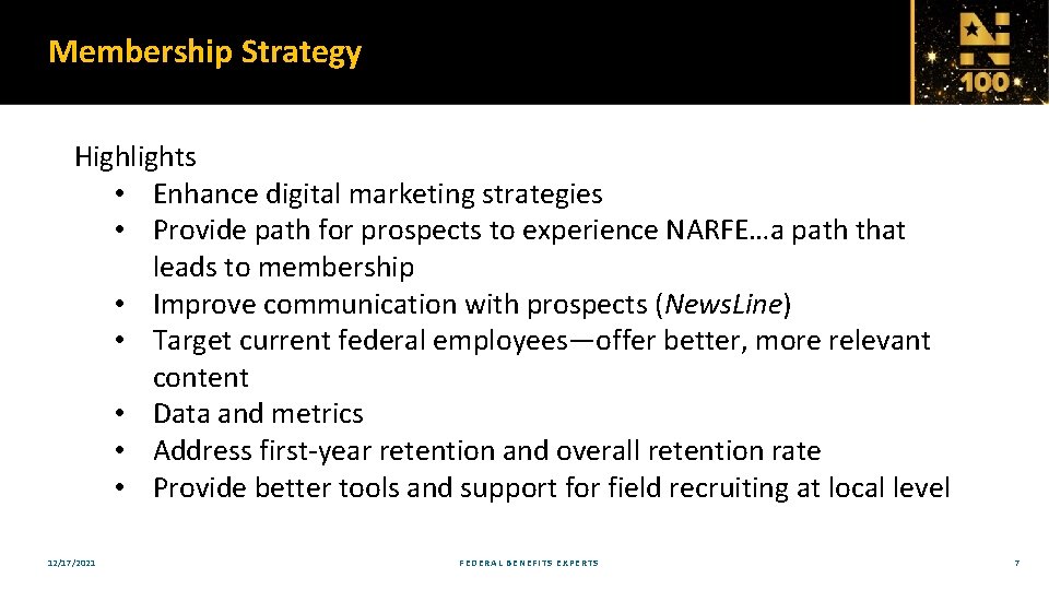 Membership Strategy Highlights • Enhance digital marketing strategies • Provide path for prospects to