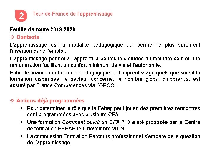 2 Tour de France de l’apprentissage Feuille de route 2019 2020 v Contexte L’apprentissage