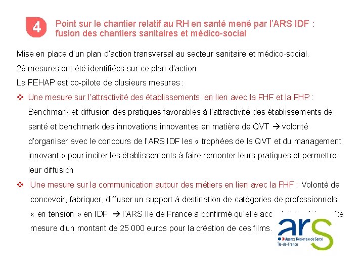 4 Point sur le chantier relatif au RH en santé mené par l’ARS IDF