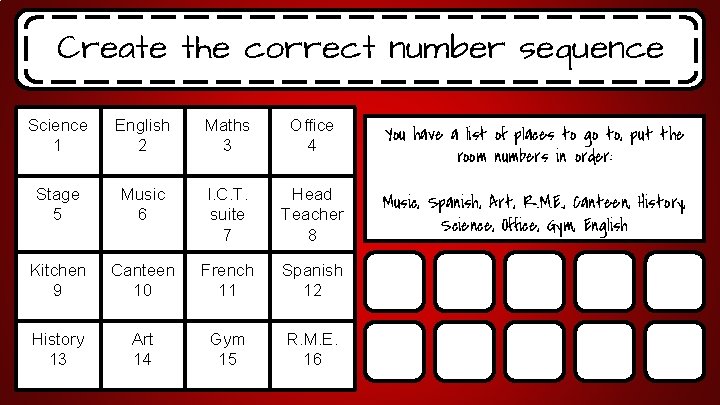 Create the correct number sequence Science 1 English 2 Maths 3 Office 4 You