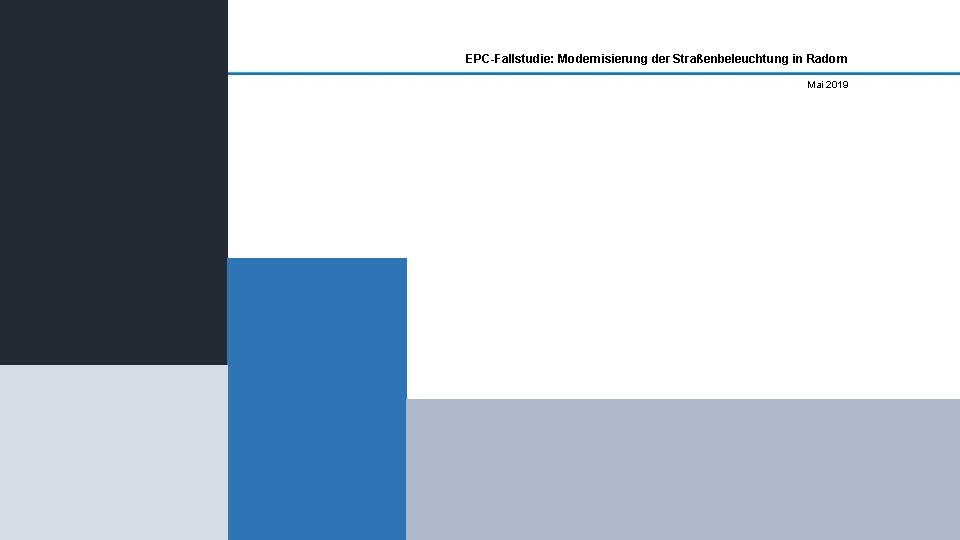EPC-Fallstudie: Modernisierung der Straßenbeleuchtung in Radom Mai 2019 